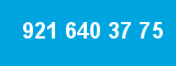 921 640 37 75